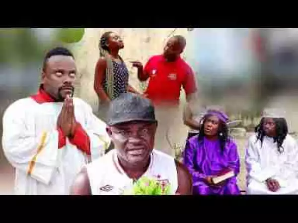 Video: I WILL MAKE YOU PROPHETS OF WOMEN SEASON 1 - OKON Nigerian Movies | 2017 Latest Movies | Full Movies